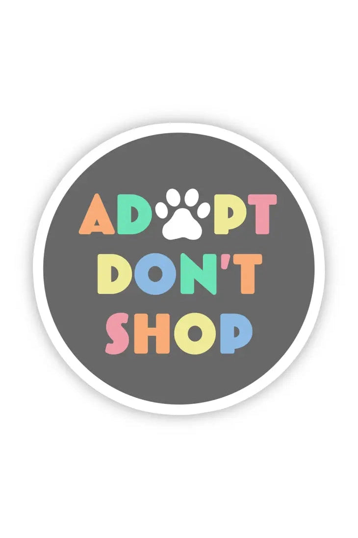 Custom - made plush toys with personalized embroidery Adopt Don't Shop Multicolor Sticker Custom - made plush toys with personalized embroidery Adopt Don't Shop Multicolor Sticker