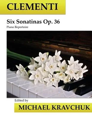 Organs for majestic sounds in churches​ Clementi Six Sonatinas Op. 36