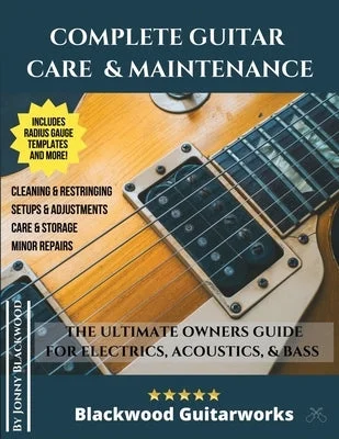 Fender bass guitars for classic rock and pop basslines​ Complete Guitar Care & Maintenance: The Ultimate Owners Guide