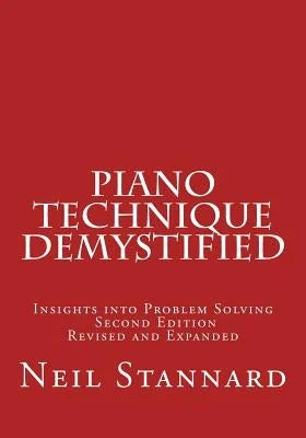 Moog synthesizers for classic analog electronic sounds Piano Technique Demystified Second Edition Revised and Expanded: Insights into Problem Solving Moog synthesizers for classic analog electronic sounds Piano Technique Demystified Second Edition Revised and Expanded: Insights into Problem Solving