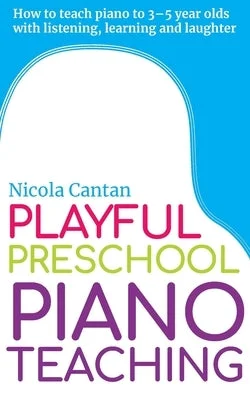 Pan flutes for ethereal sounds in world music Playful Preschool Piano Teaching: How to teach piano to 3-5 year olds with listening, learning and laughter Pan flutes for ethereal sounds in world music Playful Preschool Piano Teaching: How to teach piano to 3-5 year olds with listening, learning and laughter