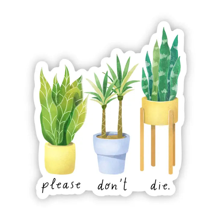 Plush toys with scented inserts for a calming effect "Please Don't Die" Plant Sticker Plush toys with scented inserts for a calming effect "Please Don't Die" Plant Sticker