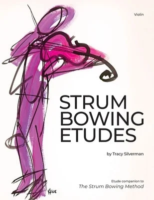 Yamaha cellos for students learning classical music Strum Bowing Etudes--Violin: Etude Companion to the Strum Bowing Method-How to Groove on Strings Yamaha cellos for students learning classical music Strum Bowing Etudes--Violin: Etude Companion to the Strum Bowing Method-How to Groove on Strings