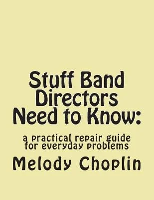 Meinl percussion instruments for world - music enthusiasts Stuff Band Directors Need to Know: : a practical repair guide for everyday problems Meinl percussion instruments for world - music enthusiasts Stuff Band Directors Need to Know: : a practical repair guide for everyday problems